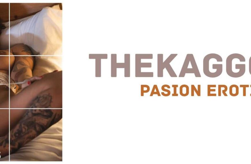 Thekagggirl Pasion Erotica