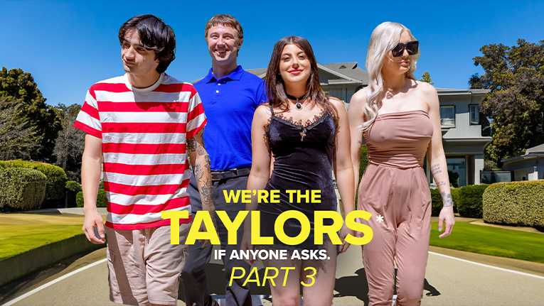 We'Re The Taylors Part 3 Family Mayhem