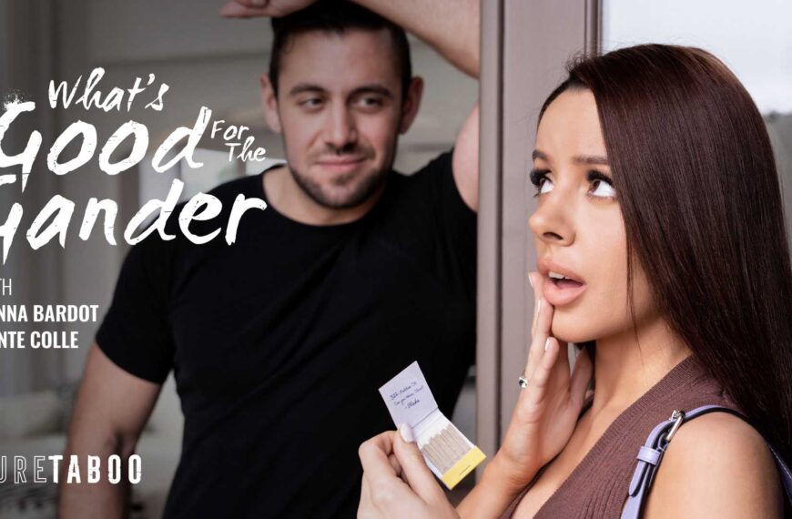 What'S Good For The Gander