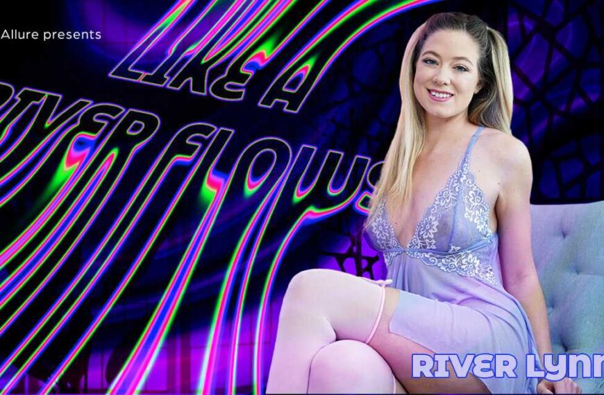 River Lynn Like A River Flows