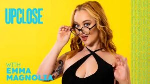 Up Close With Emma Magnolia