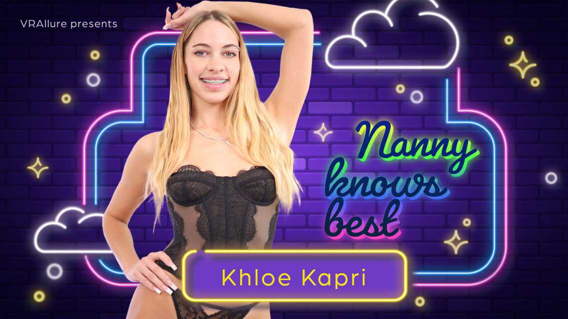 Khloe Kapri Nanny Knows Best