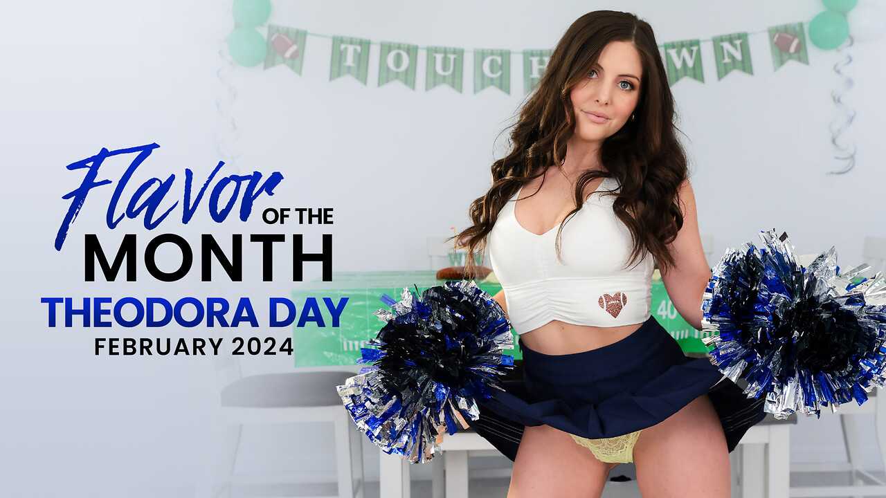 February 2024 Flavor Of The Month Theodora Day S4E7