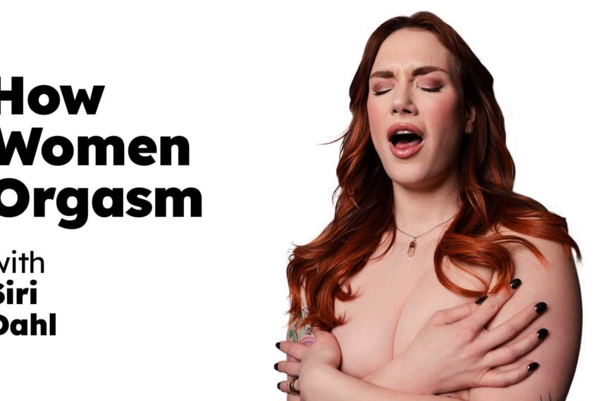 How Women Orgasm Siri Dahl
