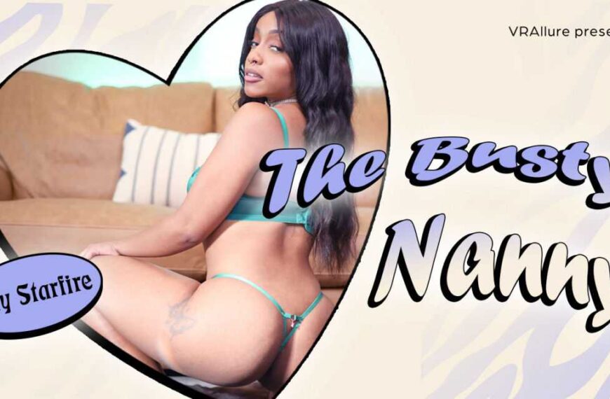 Lily Starfire The Busty Nanny