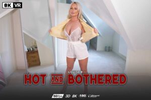 Hot and Bothered