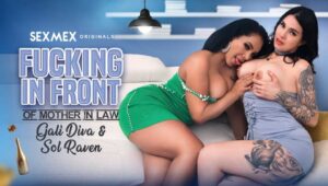 Fucking In Front Of Mother In Law Gali DivaandSol Raven