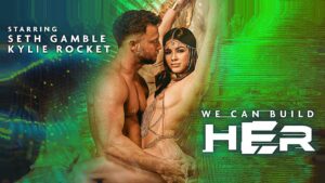 We Can Build Her Scene 4