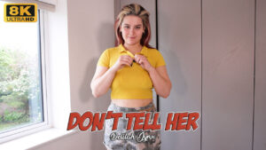 Don'T Tell Her