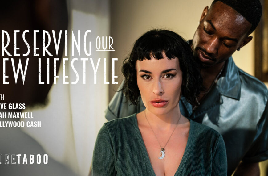 Preserving Our New Lifestyle