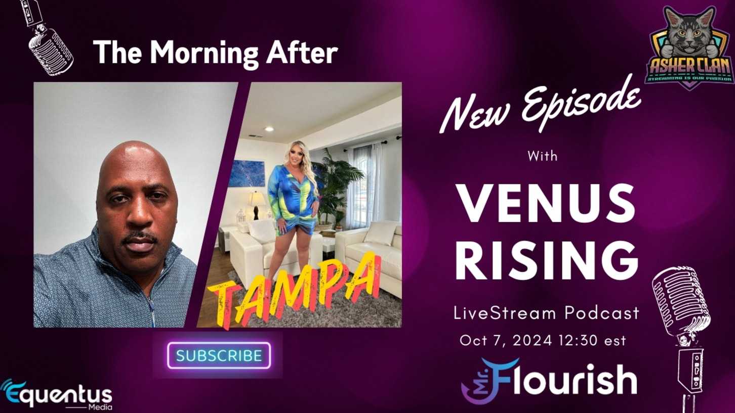 Asher Clan Podcast Venus Rising With Host Mrflourish