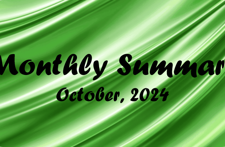 Monthly Summary – October 2024