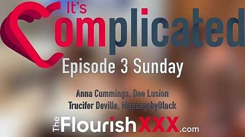 Coming Sunday “It’s Complicated” Episode 3