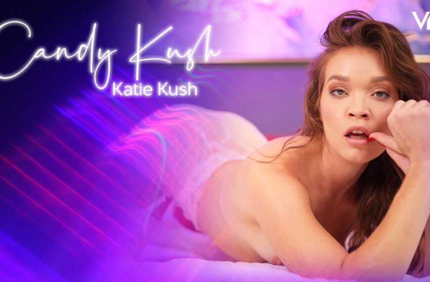 Katie Kush Candy Kush