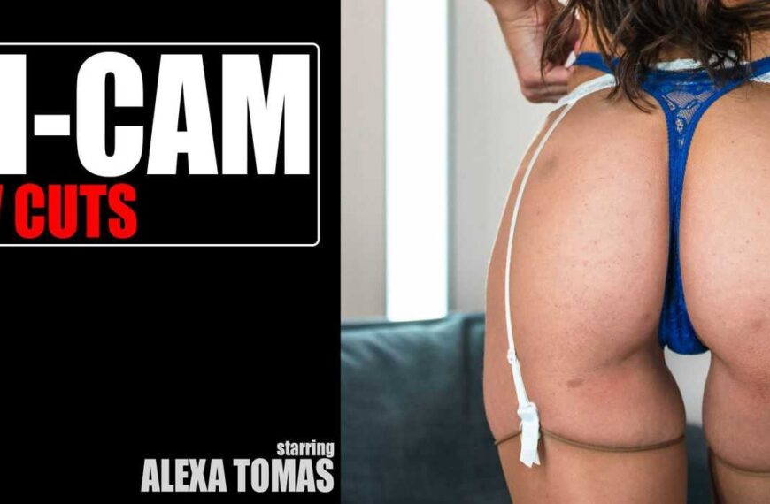 Alexa Tomas MultiCam Raw Cuts Stockings Part One