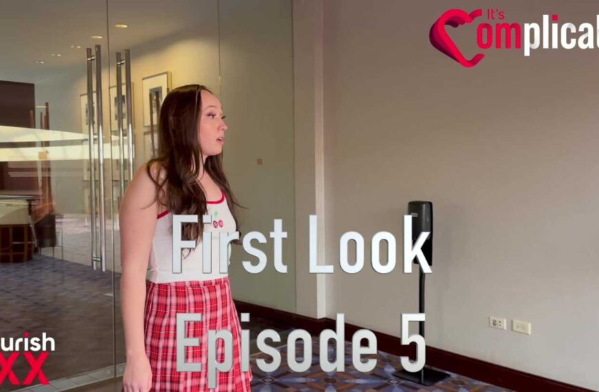 First Look Its Complicated Ep 5 Katherine Kink Rob Denali And Cast