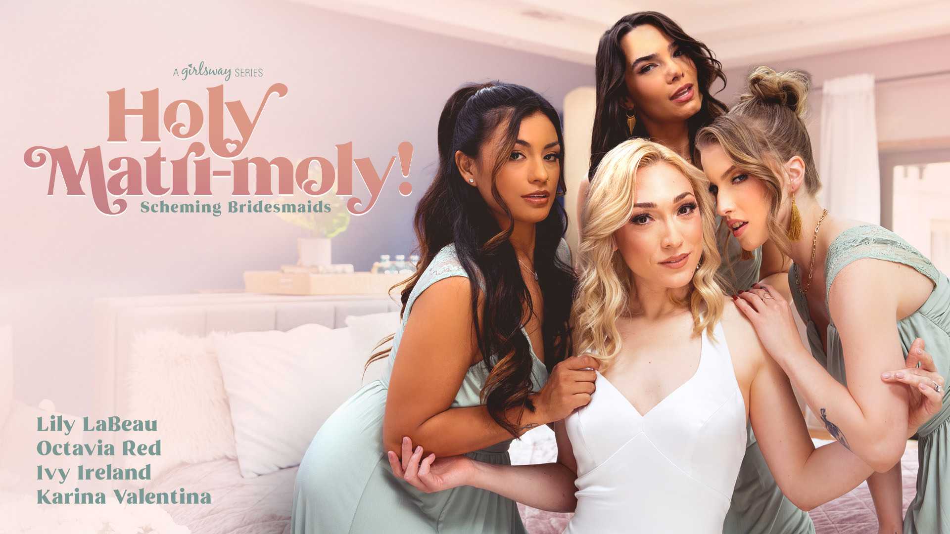 Holy Matri Moly! Scheming Bridesmaids