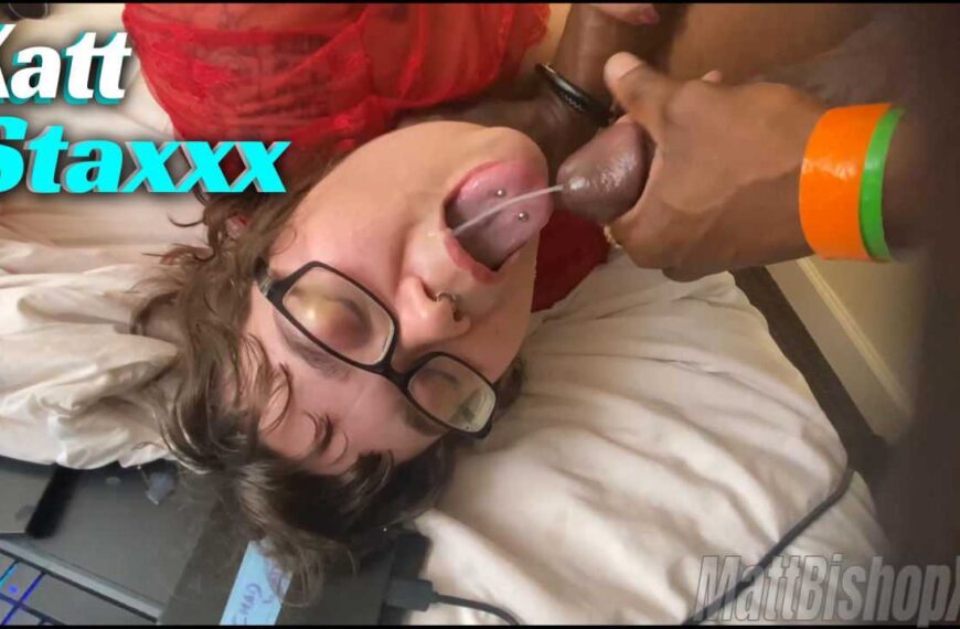 Katt Staxxx Loves Fucking and Getting A Facial While She Watches Porn!!!
