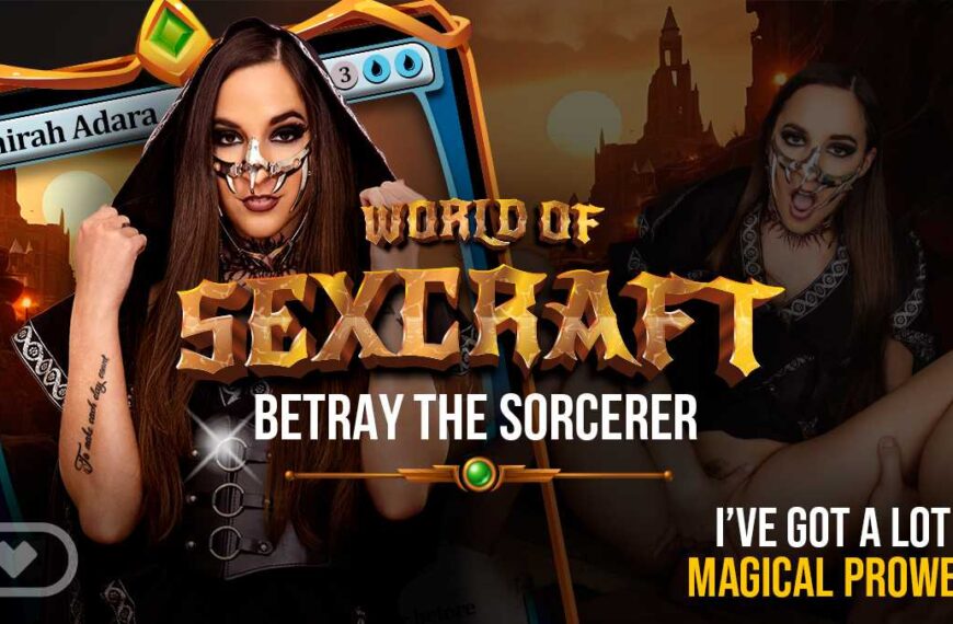 World Of Sexcraft Betray The Sorcerer