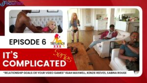It's Complicated Ep 06 Kenzie Reeves In Relationship Goals Or Video Games