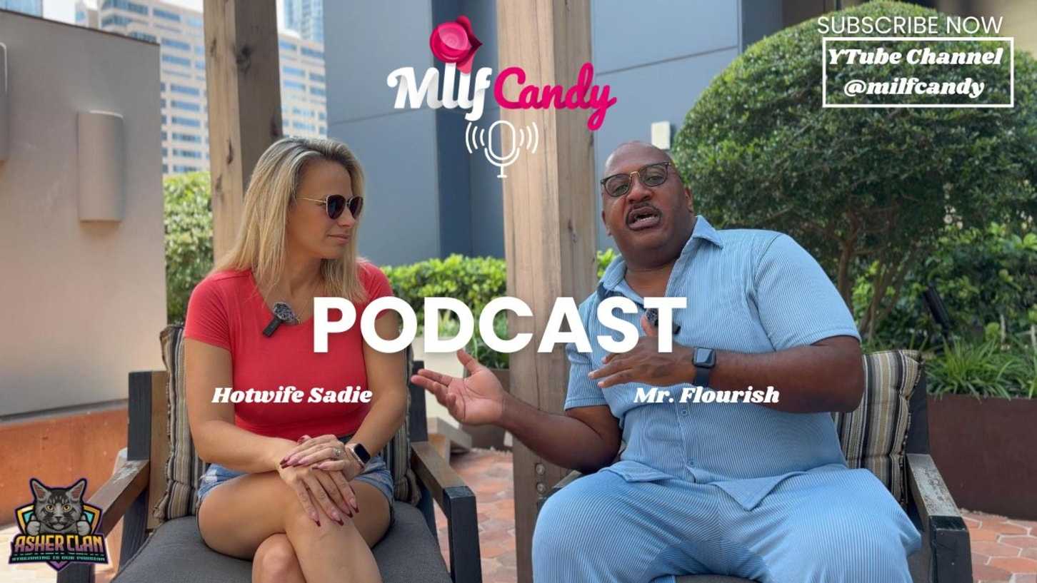 Milfcandy Podcast Mr Flourish With Sadie Rose Rose