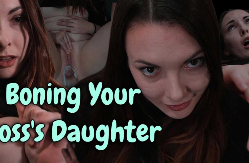 Boning Your Bosses Step Daughter
