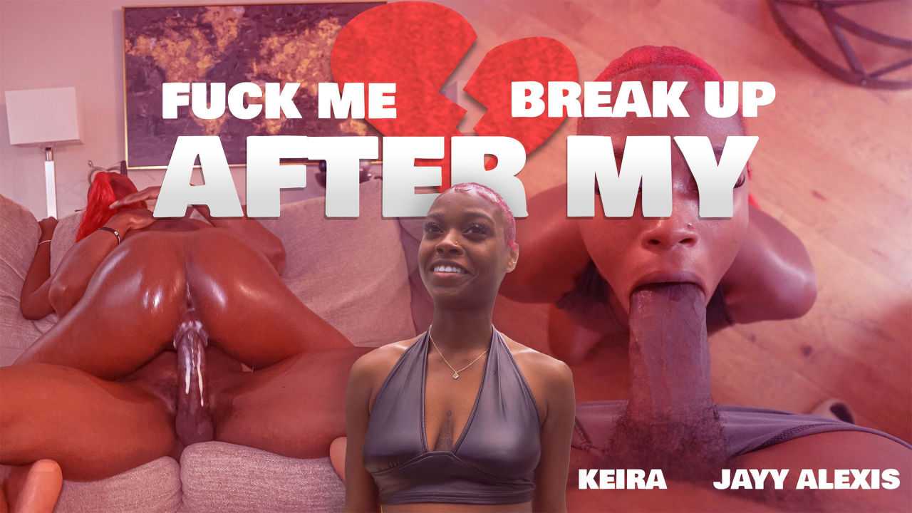 Fuck Me After My Break Up