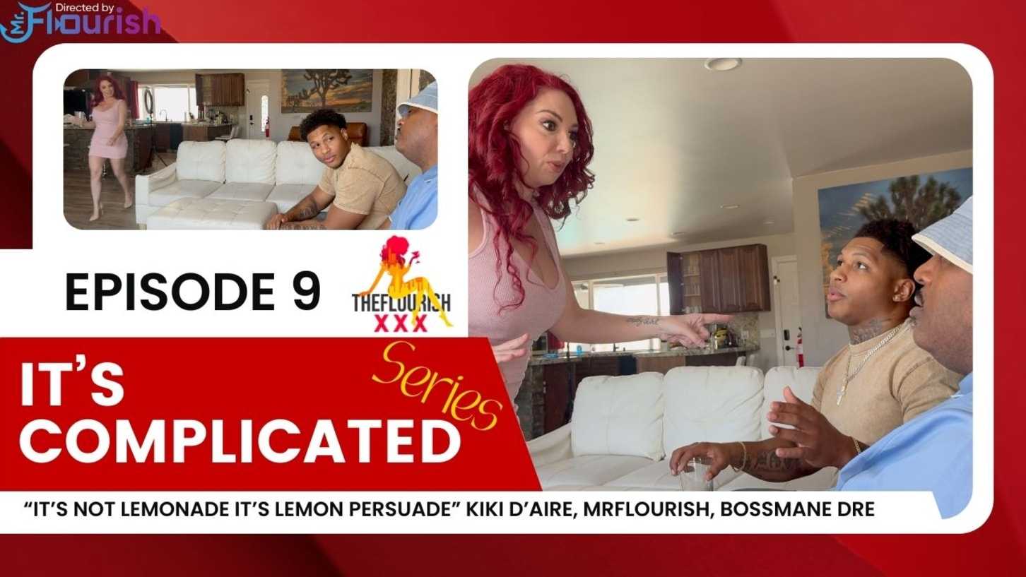 Its Complicated Ep9 Lemonade Or Lemon Persuade