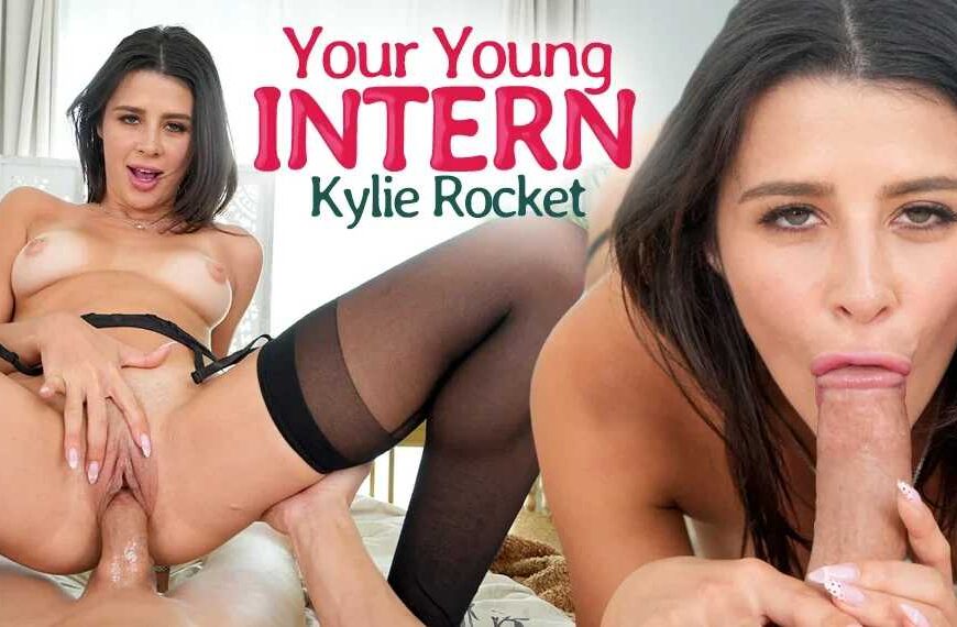 Your Young Intern Kylie Rocket
