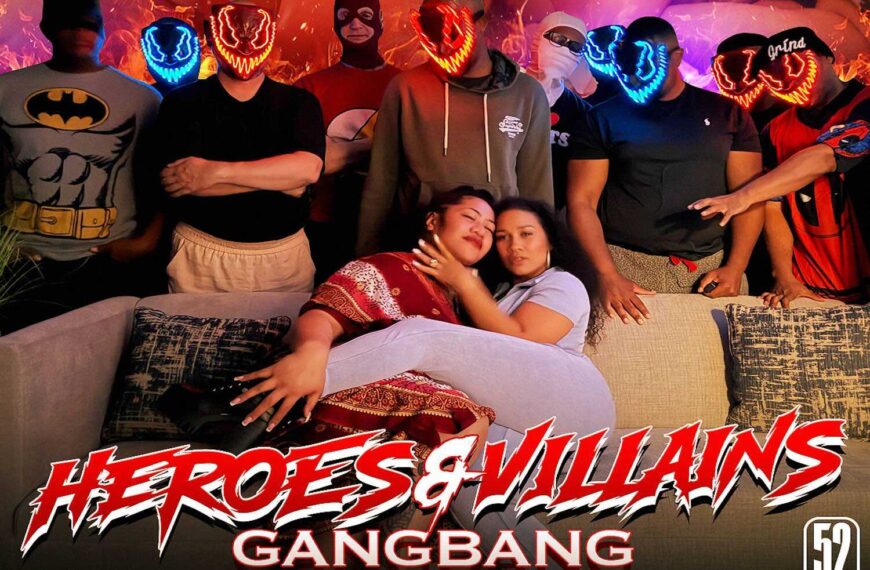 Heroes N Villains Gangbang Ft Bosslady The G