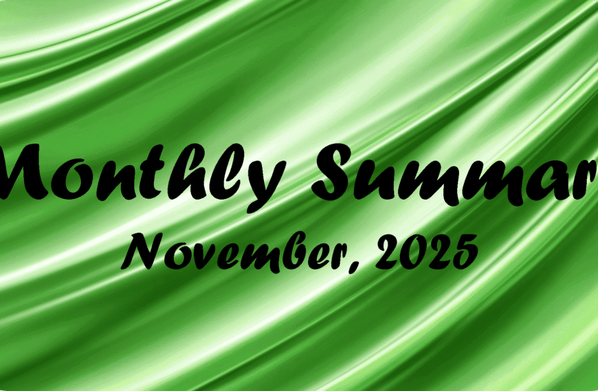 Monthly Summary – November 2025