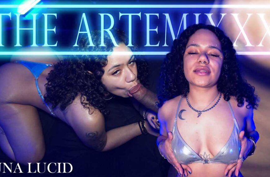 Luna Lucid Takes On Artemixxx