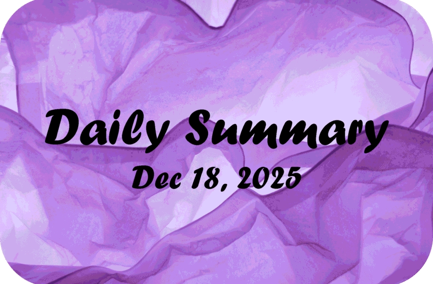 Daily Summary – Dec 18 2025