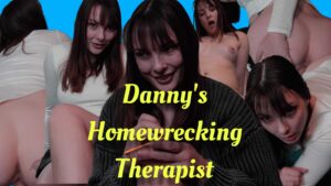 Danny's Homewrecking Therapist