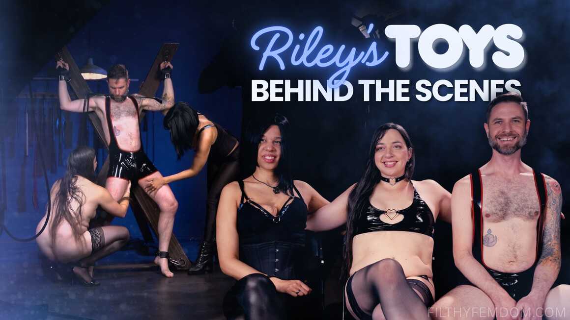 Behind The Scenes Riley's Toys