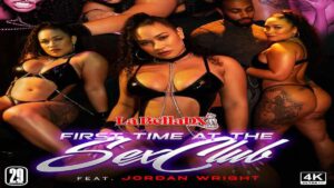 First Time At The Sex Club Ft Jordan Wright