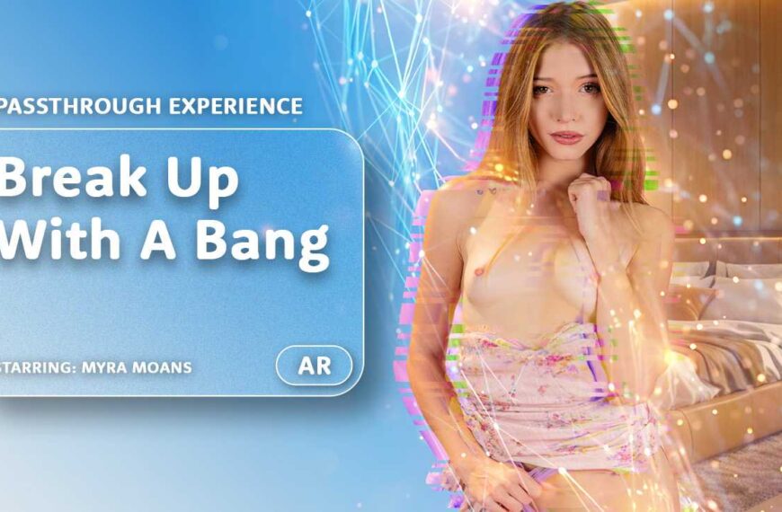 Break Up With A Bang