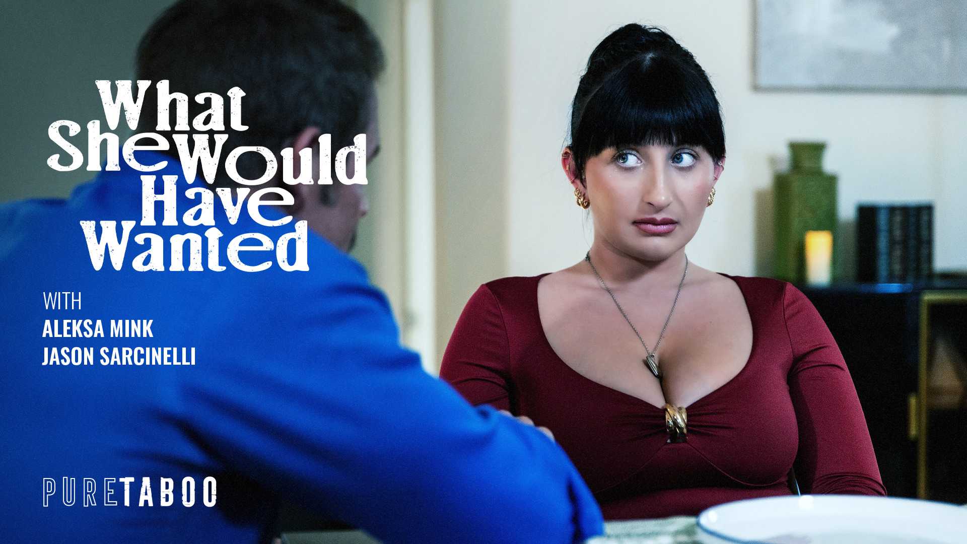 What She Would Have Wanted