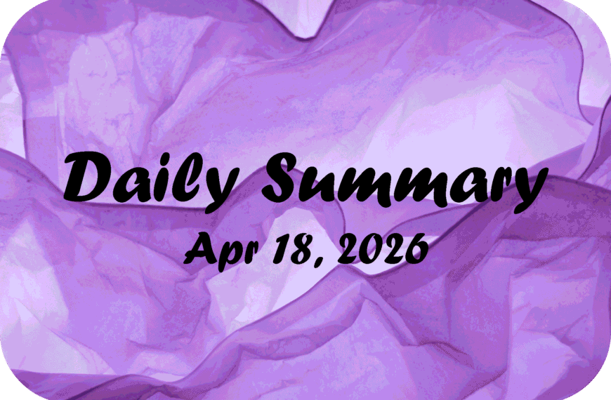 Daily Summary – Apr 18 2026