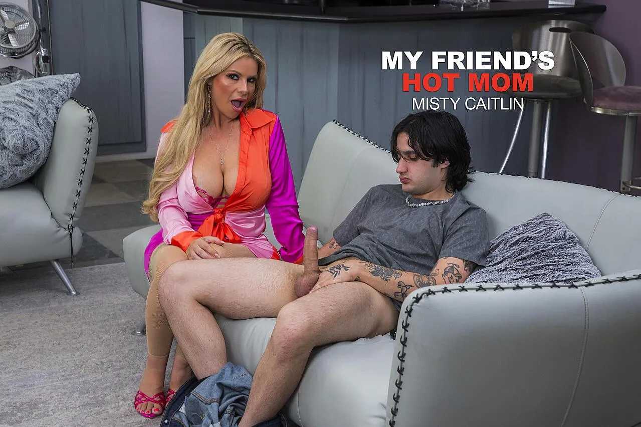Sexy Big Tit Milf Misty Caitlin Shows Her Son's Friend That She Needs To Fuck