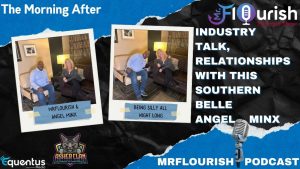 Mr Flourish Podcast Show With Guest Angel Minx