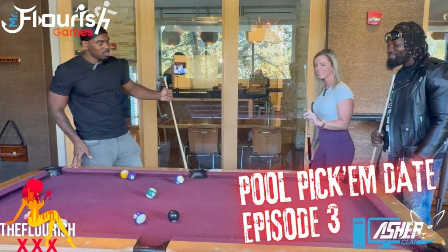 Mr Flourish Games Ep3 Sfw Full Sweet Vickie In Pool Pick'em 2 Guys