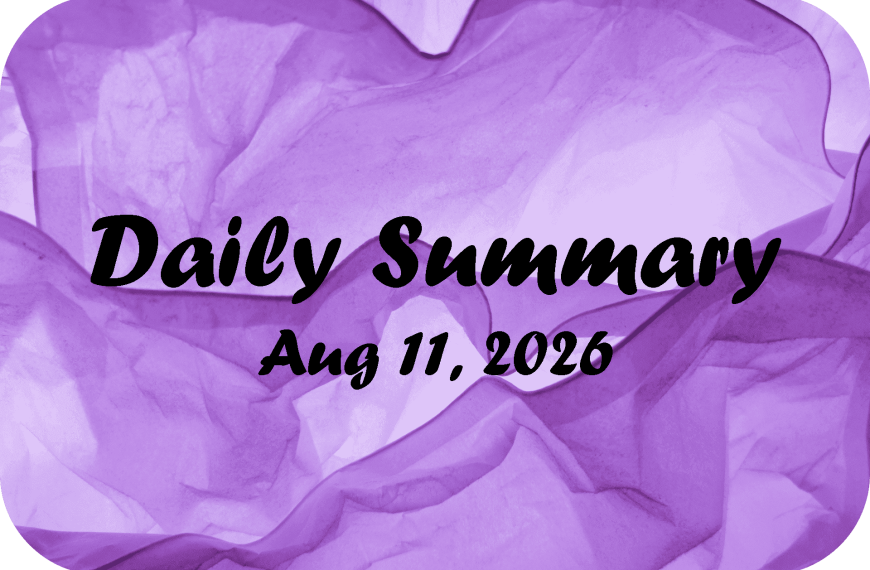 Daily Summary – Aug 11 2026