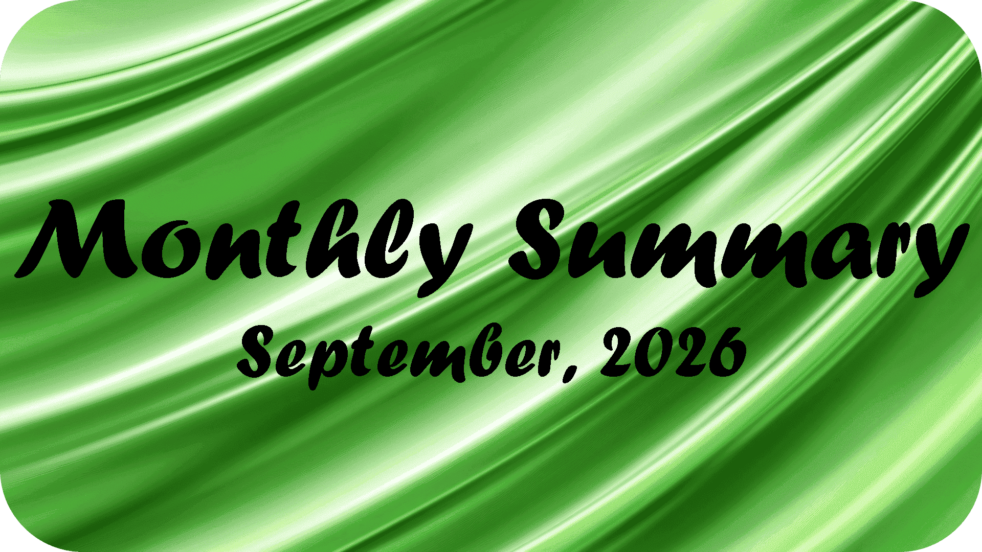 Monthly Summary – September 2026